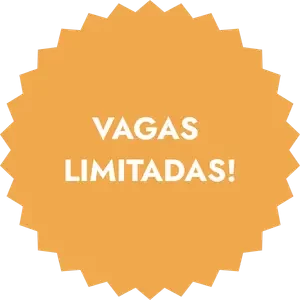 VAGAS LIMITADAS!